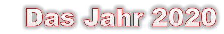 Das Jahr 2020